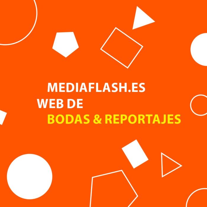 Mediaflash.es | Bodas & Reportajes